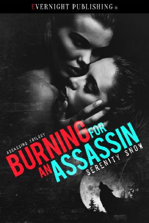 [Assassins Trilogy 02] • Burning for an Assassin